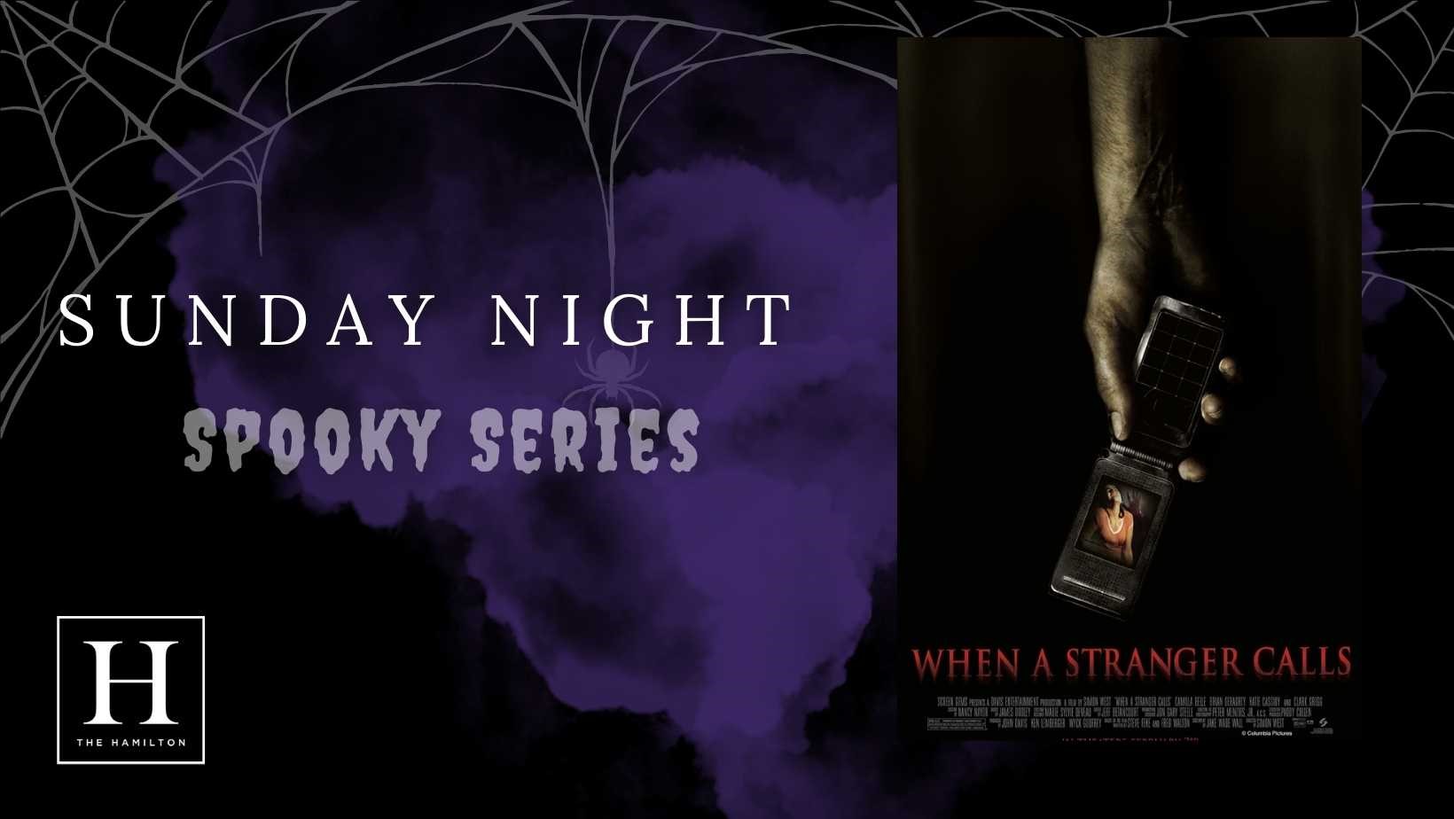 When a Stranger Calls: Sunday Night Spooky Series